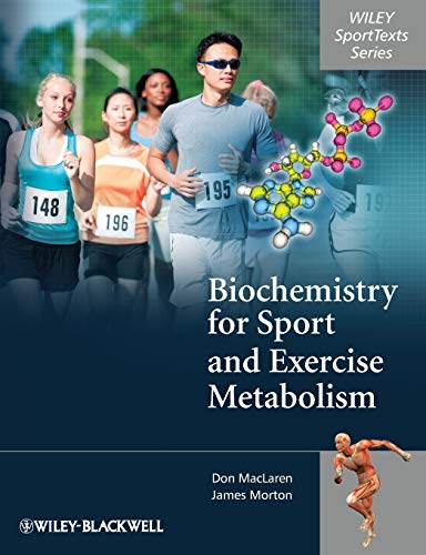 Biochemistry for Sport and Exercise Metabolism (Wiley SportTexts) von Wiley